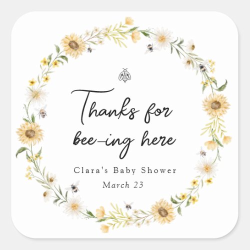 Thanks for Bee_ing Here Baby Shower Square Sticker