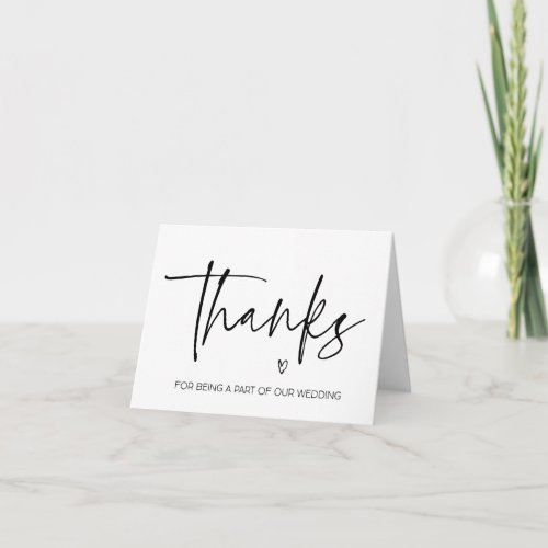 Thanks For Being a Part of Our Wedding Thank You Card