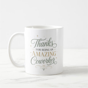 Thanks For Being An Amazing Coworker Coffee Mug