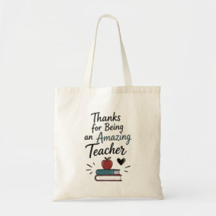 Thanks for Being an Amazing Teacher Tote Bag