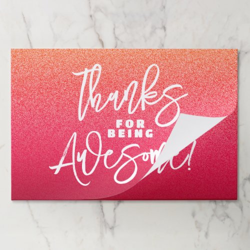 Thanks for Being Awesome World Compliment Day Paper Pad