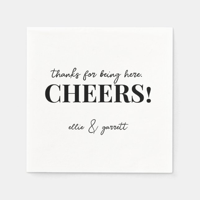 Thanks For Being Here, Cheers! Wedding Rehearsal Napkins (Front)
