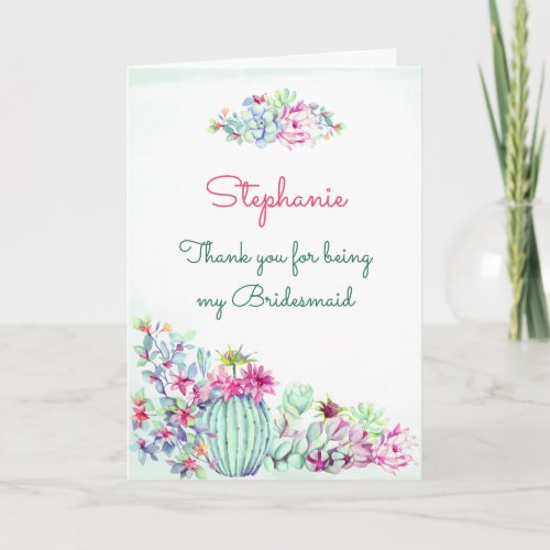 Thanks For Being My Bridesmaid Cactus  Succulents Thank You Card
