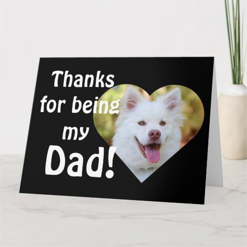 Thanks For Being My Dad Fathers Day Card