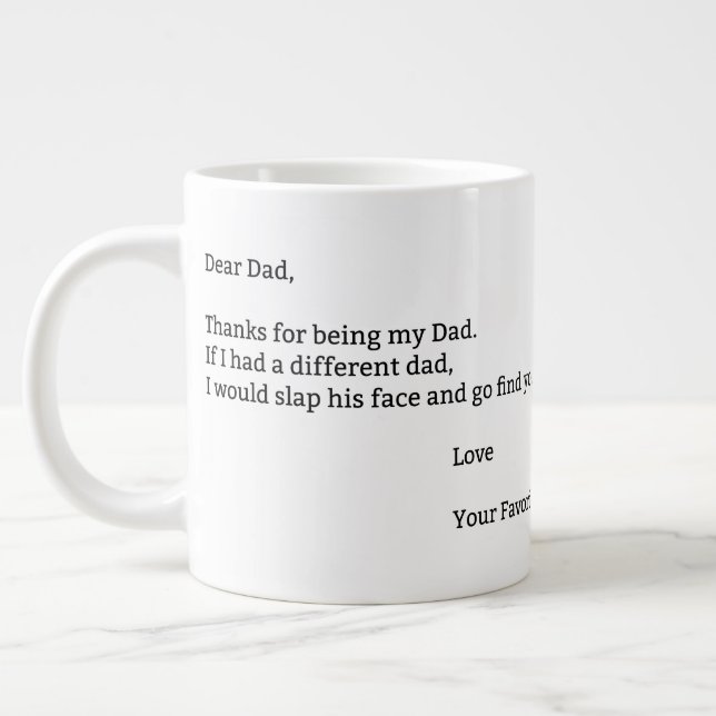 Thanks for being my dad - Love quote Large Coffee Mug (Left)
