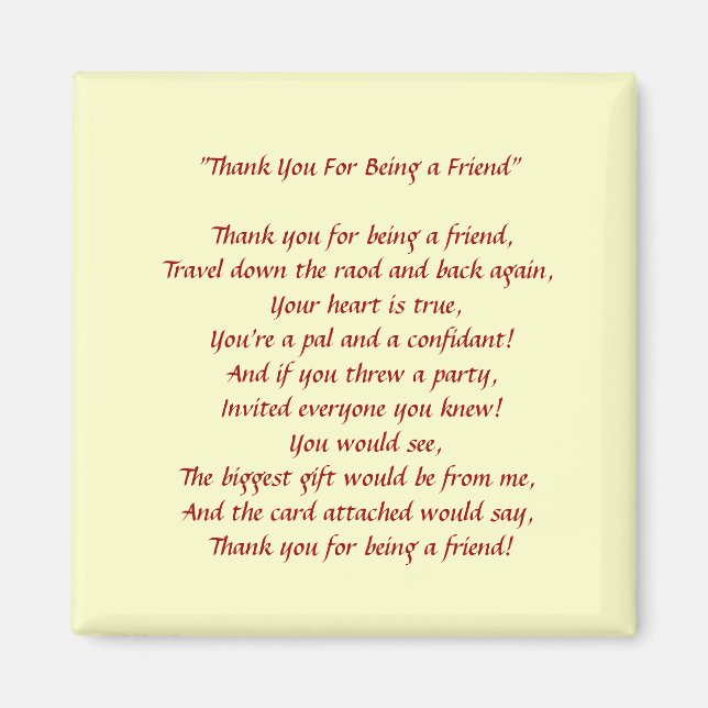 Thanks For Being My Friend - Magnet (Front)