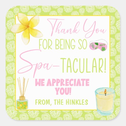 Thanks for Being So Spa_Tacular Appreciation Gift Square Sticker