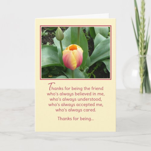 Thanks for being the friend thank you card