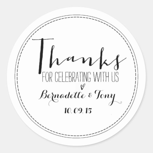 Thanks For Celebrating With Us Wedding Thank You Classic Round Sticker