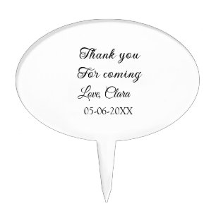 thanks for coming add name text message  cake topper