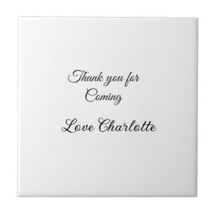 thanks for coming add name text message ceramic tile