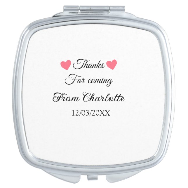 thanks for coming add name text message  compact mirror (Front)