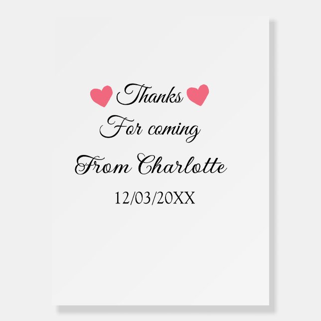 thanks for coming add name text message  foam board (Front)