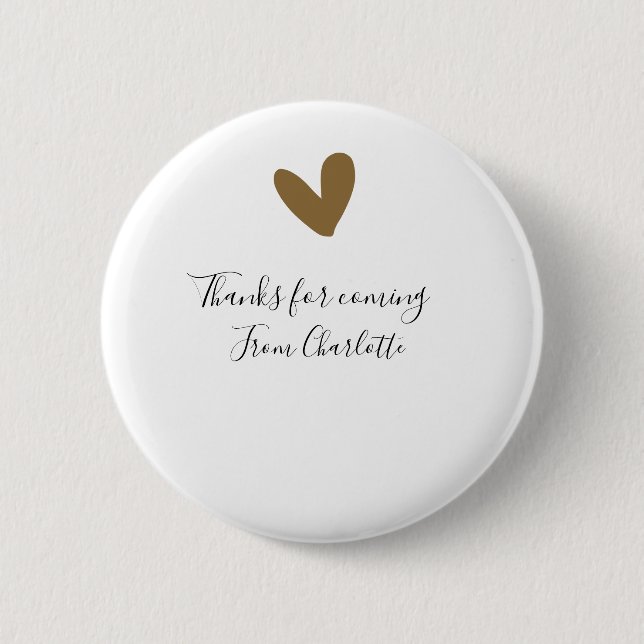 thanks for coming add name text message gold heart button (Front)