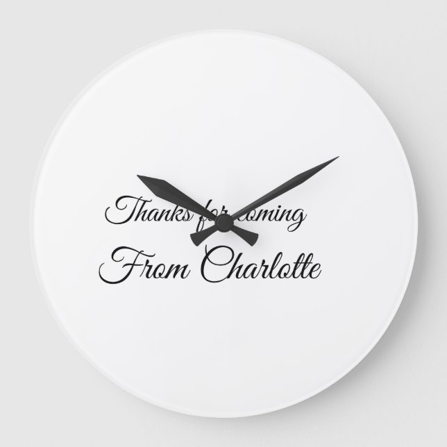 thanks for coming add name text message  large clock (Front)