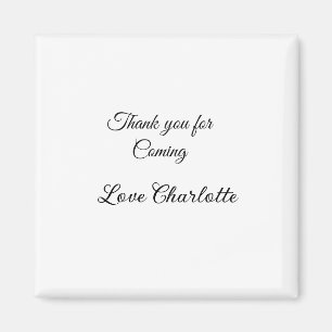 thanks for coming add name text message magnet