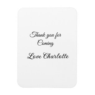 thanks for coming add name text message magnet