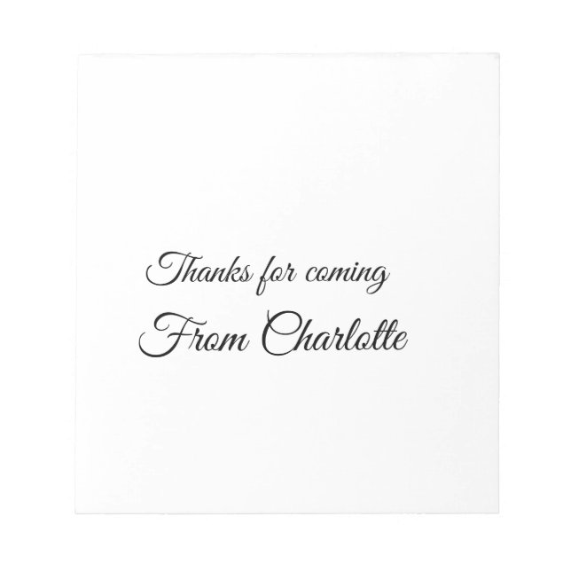 thanks for coming add name text message  notepad (Front)