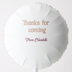 thanks for coming add name text message orange balloon