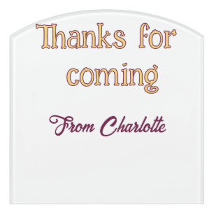 thanks for coming add name text message orange door sign