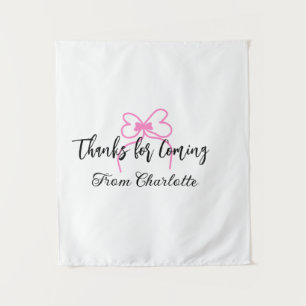 thanks for coming add name text message pink bow f tapestry