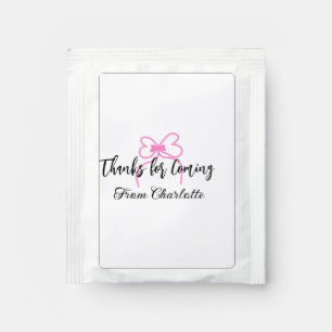 thanks for coming add name text message pink bow f tea bag drink mix
