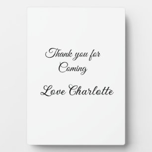 thanks for coming add name text message plaque