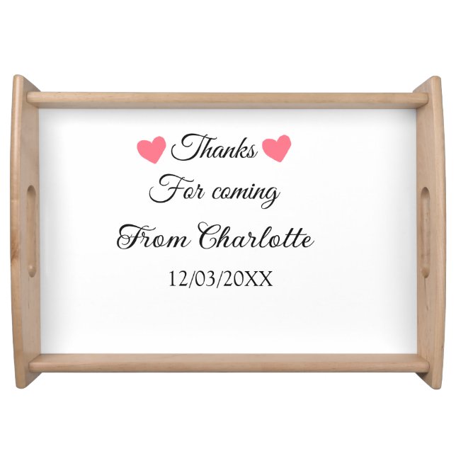 thanks for coming add name text message  serving tray (Front)