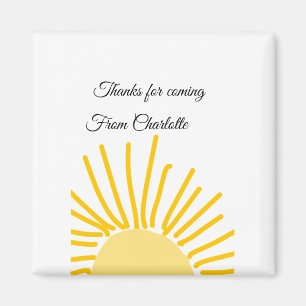 thanks for coming add name text message sun magnet