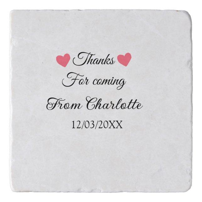 thanks for coming add name text message  trivet (Front)