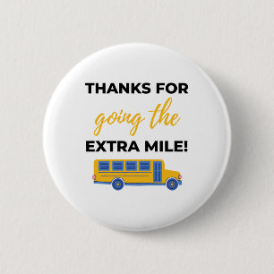 Thanks For Going The Extra Mile bl Button