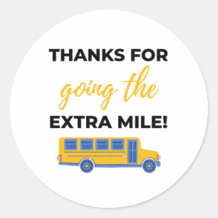 Thanks For Going The Extra Mile bl Classic Round Sticker