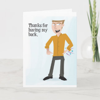 Thanks for Having My Back Thank You Card