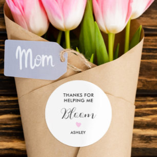 Thanks for Helping Me Bloom Flower Sticker