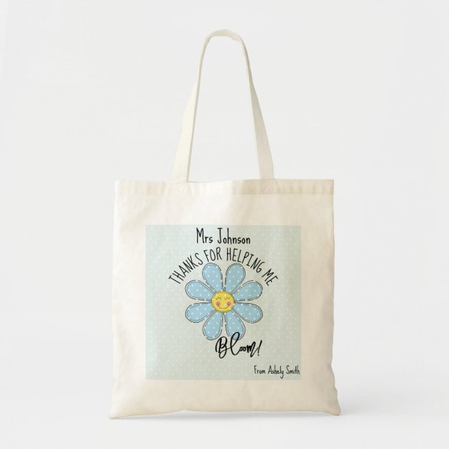 Thanks for helping me bloom teacher gift fashion tote bag (Front)