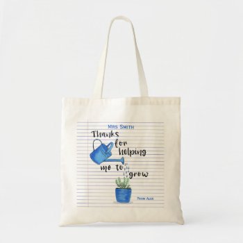 Thanks For Helping Me Grow Blue Tote Bag by GenerationIns at Zazzle