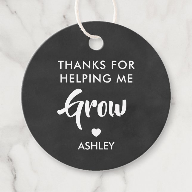 Thanks for Helping Me Grow Gift Tag, Chalkboard Favor Tags (Front)
