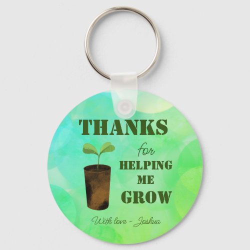 Thanks for helping me grow keychain