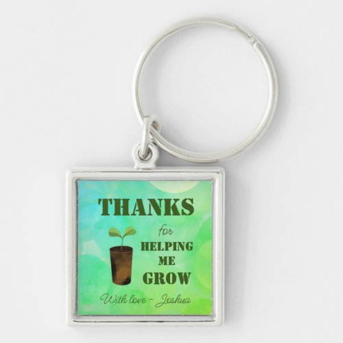 Thanks for helping me grow keychain