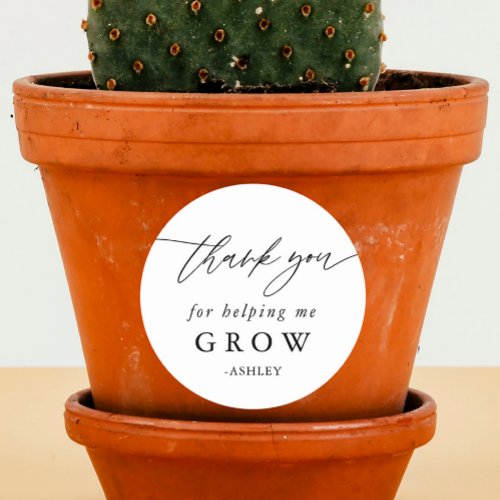 Thanks for Helping Me Grow Succulent Teacher Gift Classic Round Sticker