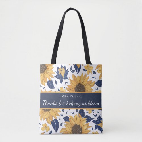 Thanks For Helping Us Bloom Teacher Tote 