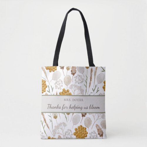 Thanks For Helping Us Bloom Teacher Tote