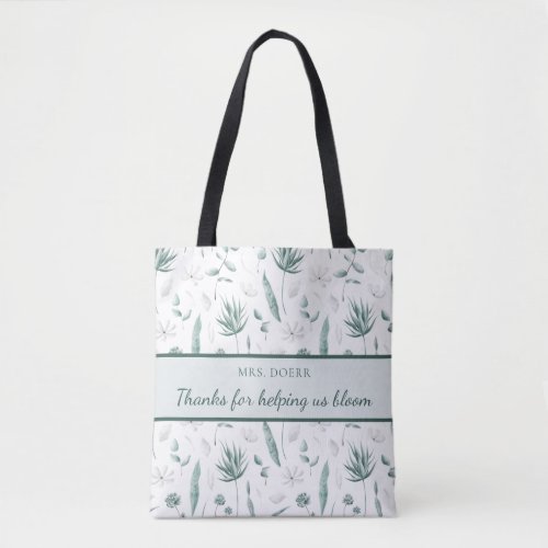 Thanks For Helping Us Bloom Tote