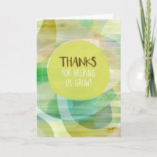 Thanks for Helping Us Grow Thank You Card