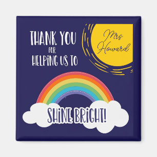 thanks for helping us to shine bright magnet