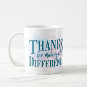 Thanks for Making a Difference Coffee Mug