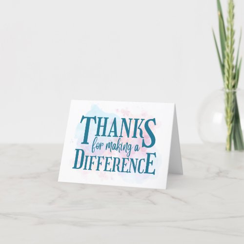 Thanks for Making a Difference Thank You Card