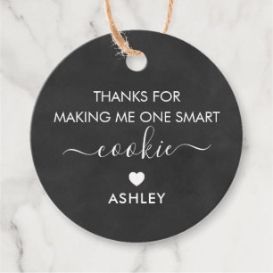 Thanks for Making Me One Smart Cookie Chalkboard Favor Tags