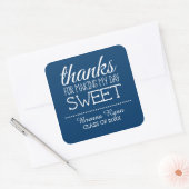 Thanks for Making My Day Sweet - Class of 2015 Square Sticker (Envelope)