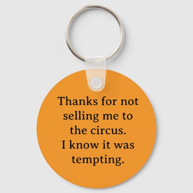 Thanks for not selling me keychain (Front)